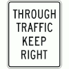 Through Traffic Keep Right