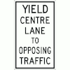 Yield Center Lane To Opposing Traffic