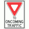 Yield to Oncoming Traffic