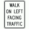 Walk on Left Facing Traffic