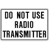 Do Not Use Radio Transmitter